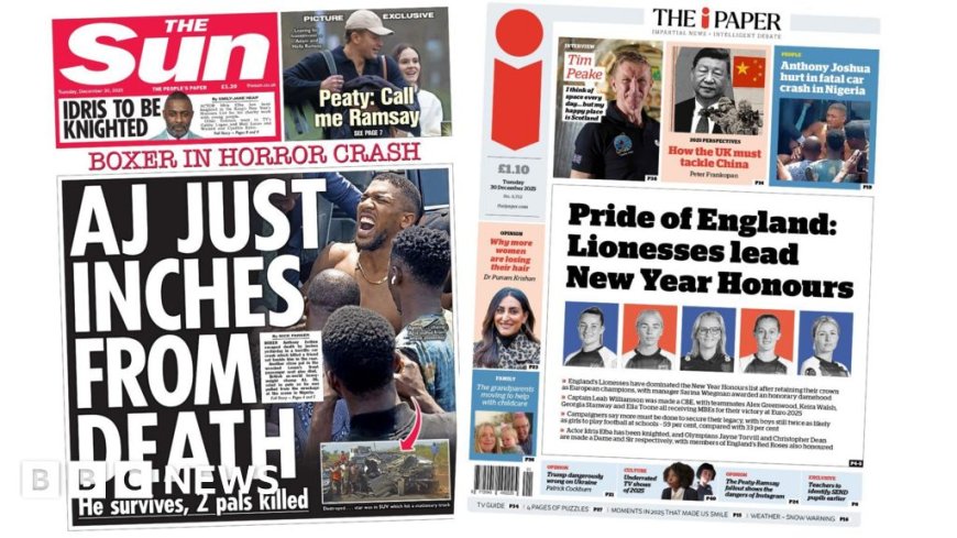 The Papers: Anthony Joshua in 'horror crash' and honours for 'pride of England'