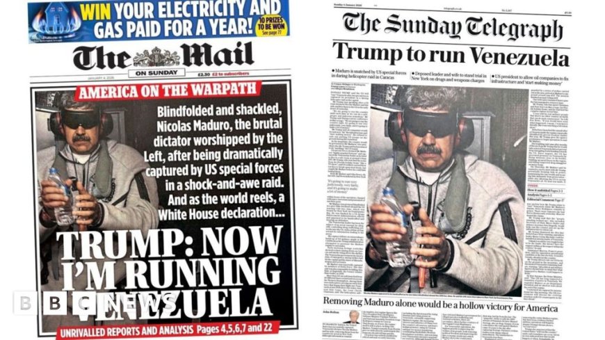 The Papers: 'America on the warpath' and 'Trump to run Venezuela'