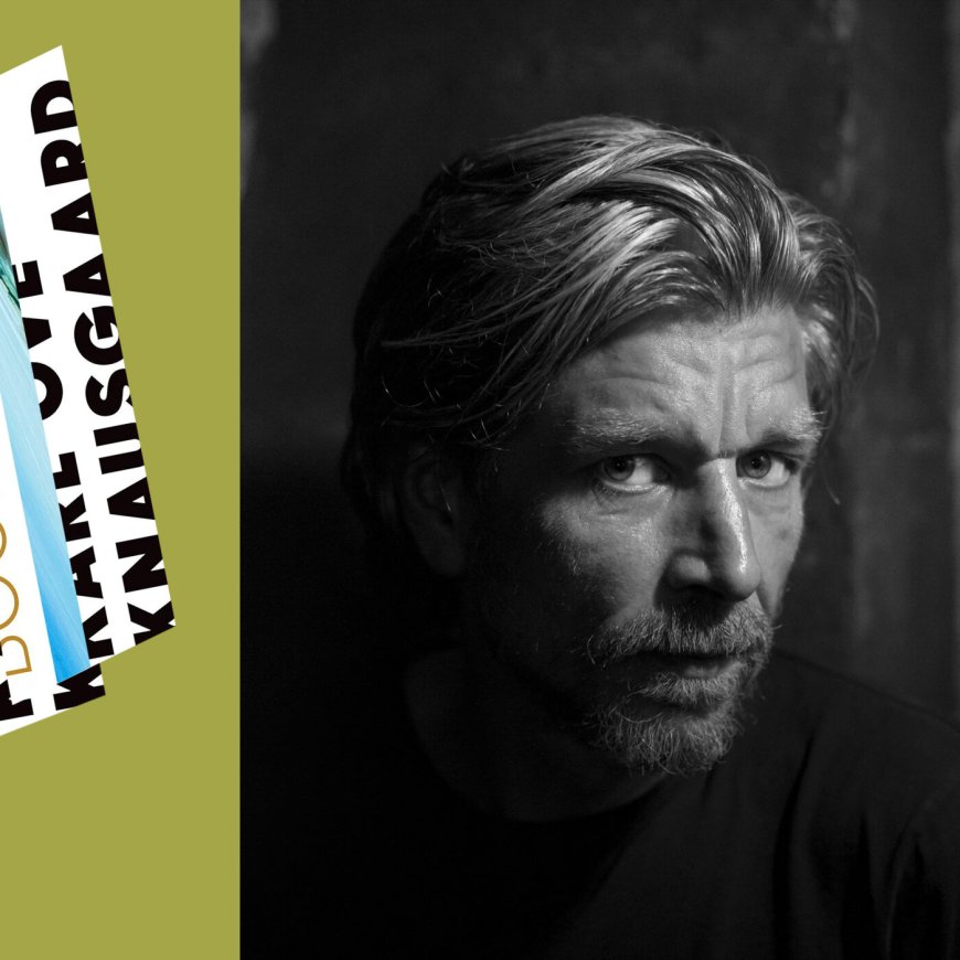 Karl Ove Knausgaard’s Books: A Guide