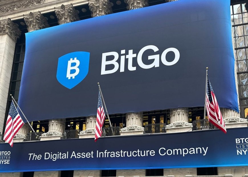 BitGo stock edges higher in NYSE debut as investors bet on the ‘plumbing’ of the crypto world