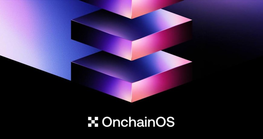 OKX jumps into AI agent race with new OnchainOS toolkit